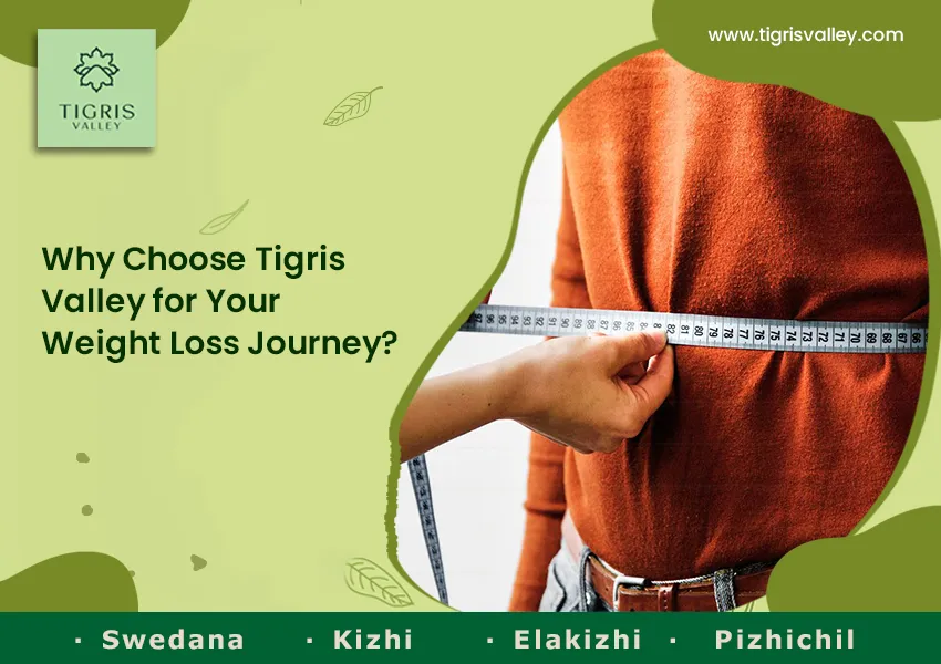 Why Choose Tigris Valley for Your Weight Loss Journey?