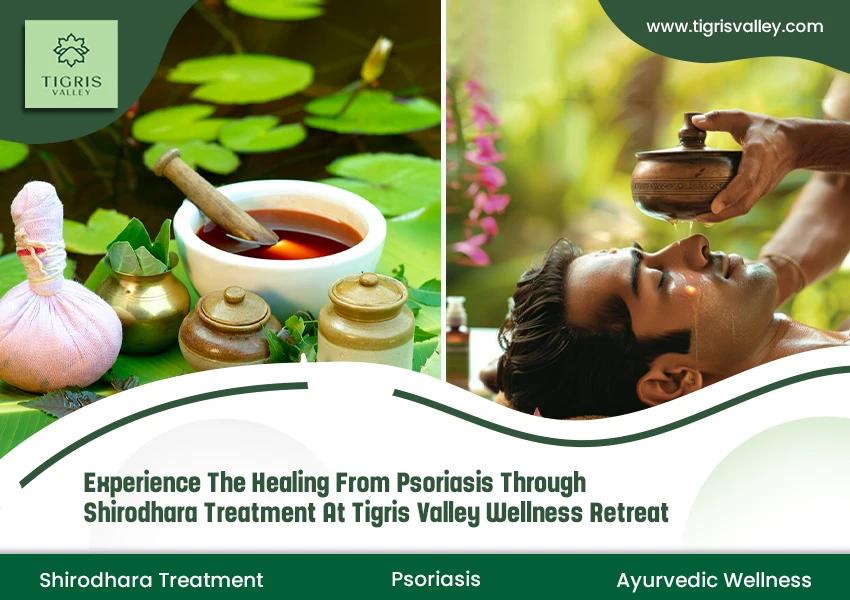 Experience the Healing from Psoriasis Through Shirodhara Treatment